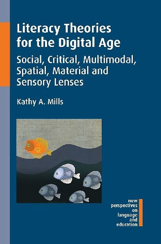 Literacy Theories for the Digital Age