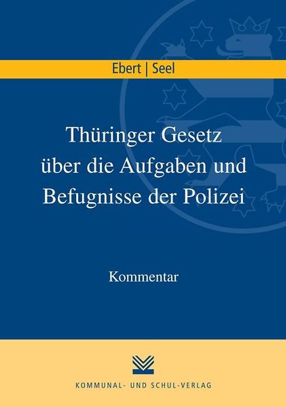 Thüringer Gesetz über die Aufgaben und Befugnisse der Polizei