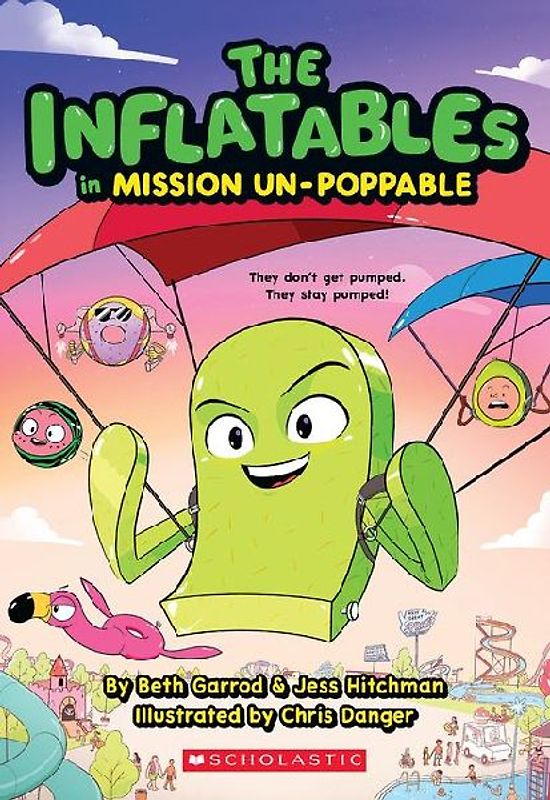 The Inflatables in Mission Un-Poppable (the Inflatables #2)