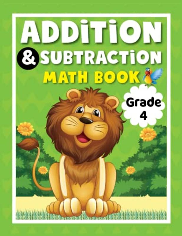 Addition And Subtraction Math Workbook For Grade 4