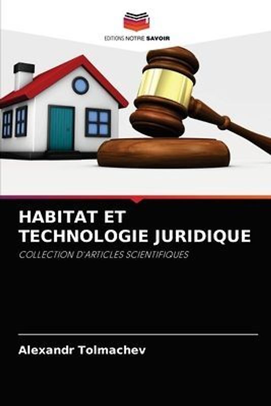HABITAT ET TECHNOLOGIE JURIDIQUE