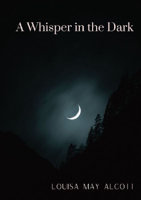 A Whisper in the Dark