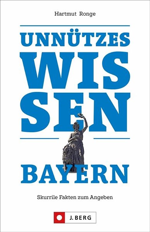 Unnützes Wissen Bayern