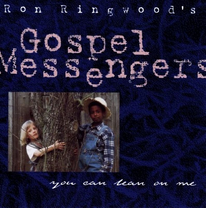 Ringwood'S Ron Gospel Messeng. - Let Me Lean on You