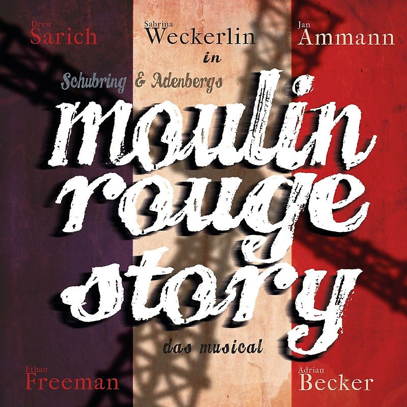 Moulin Rouge Story-Das Musical