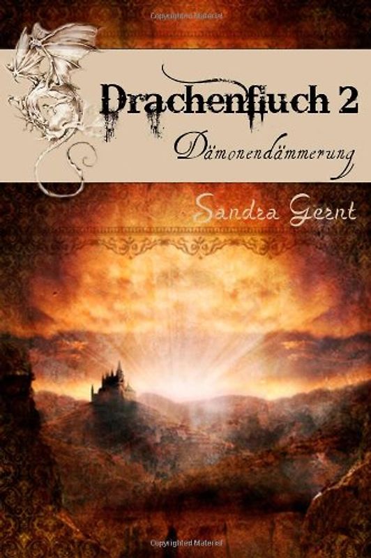 Drachenfluch 2: Dämonendämmerung - Gernt, Sandra