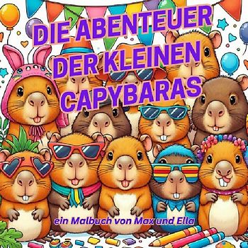 Die Abenteuer der kleinen Capybaras