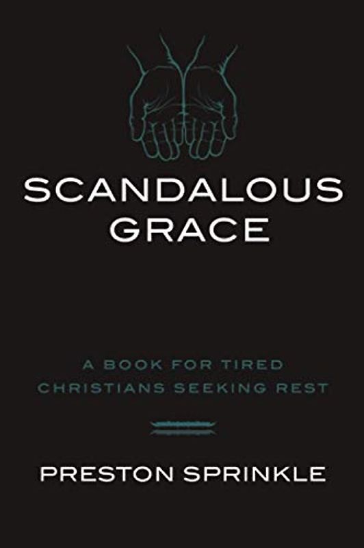 Scandalous Grace Rev/E