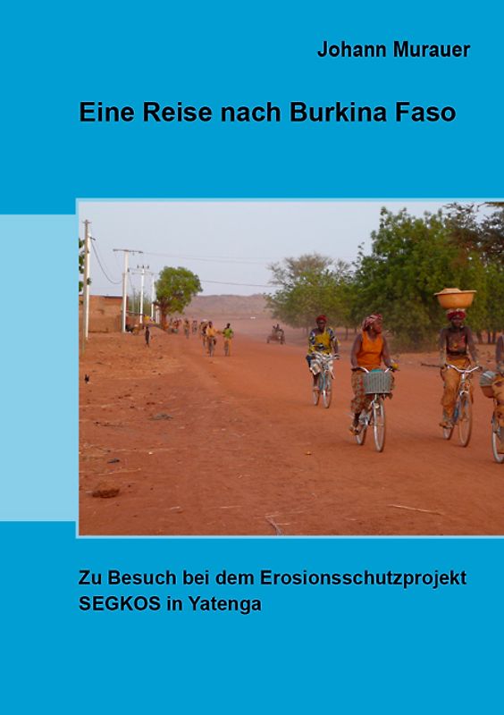 Eine Reise nach Burkina Faso