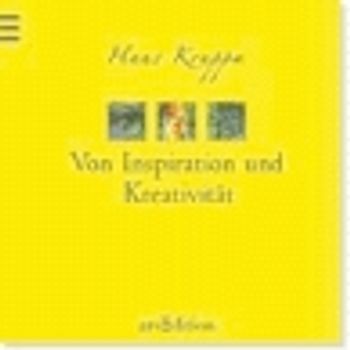 Von Inspiration und Kreativität