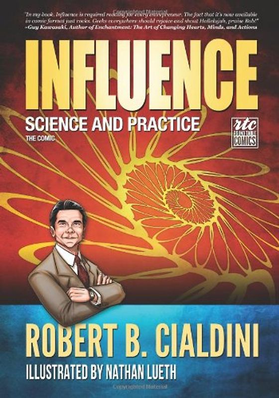 Influence - Science and Practice - The Comic - Cialdini, Robert B.