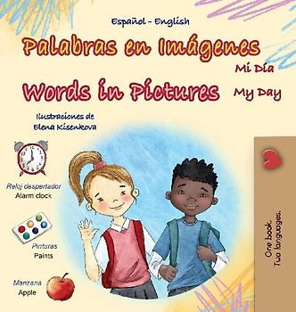 Words in Pictures - My Day (Spanish English Bilingual Children's Book)