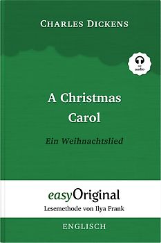 A Christmas Carol / Ein Weihnachtslied Softcover (Buch + MP3 Audio-CD) - Lesemethode von Ilya Frank - Zweisprachige Ausgabe Englisch-Deutsch