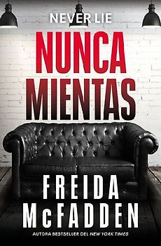 Nunca Mientas / Never Lie