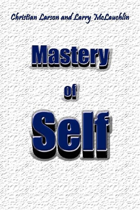 Mastery of Self