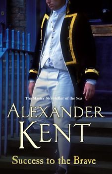 Success to the Brave - Kent, Alexander