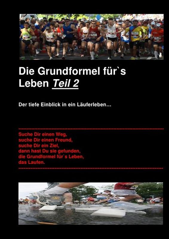 Die Grundformel für`s Leben -- Teil 2