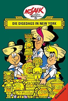 Mosaik von Hannes Hegen: Die Digedags in New York, Bd. 15