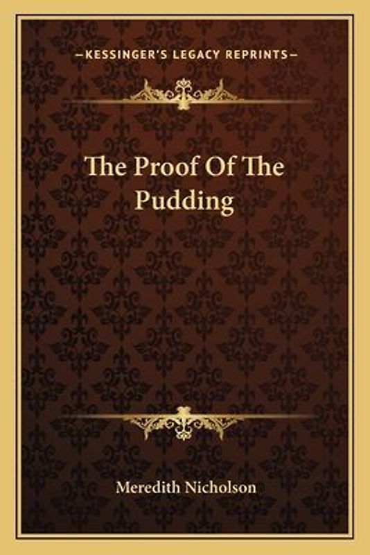 The Proof of the Pudding