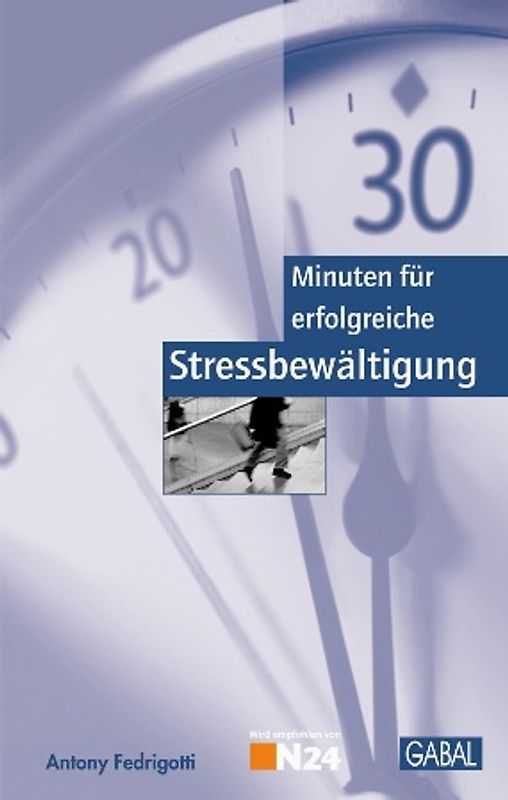30 Minuten für erfolgreiche Stressbewältigung