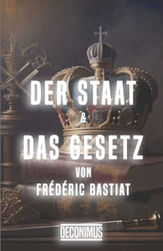 Der Staat - Das Gesetz