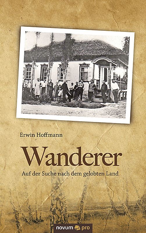 Wanderer. Auf der Suche nach dem gelobten Land