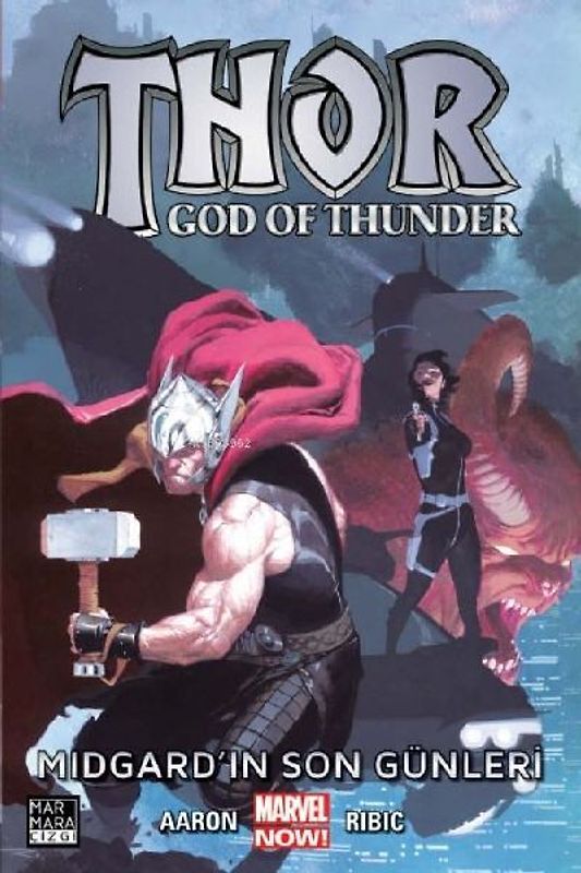 Thor God Of Thunder Cilt 4 - Midgardin Son Günleri