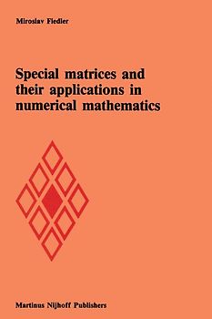 Special matrices and their applications in numerical mathematics