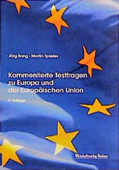 Kommentierte Testfragen zu Europa und der Europäischen Union