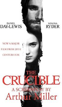 The Crucible. A Screenplay (Screen and Cinema)