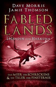 Fabled Lands - Die Legenden von Harkuna: Die Meere des Schreckens & Die Täler der Finsternis