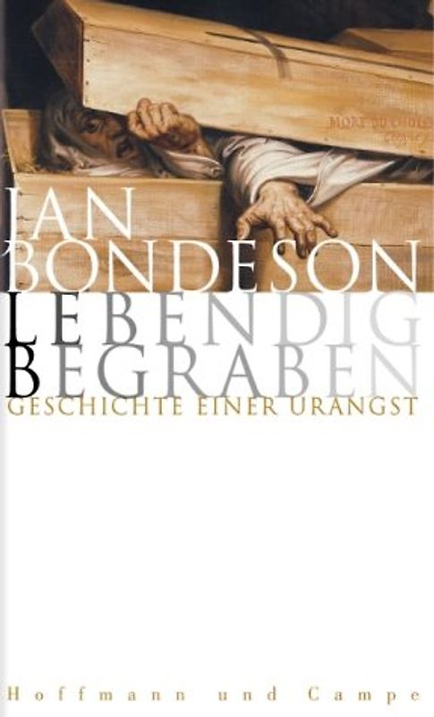 Lebendig begraben. Geschichte einer Urangst