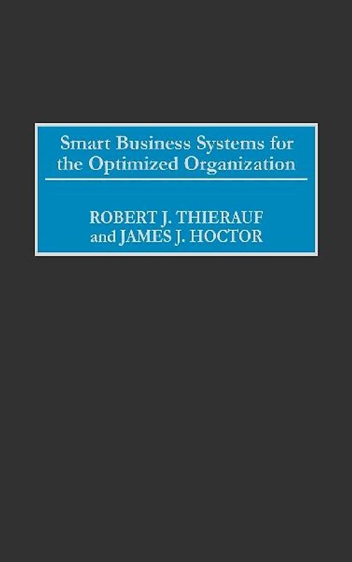 Smart Business Systems for the Optimized Organization