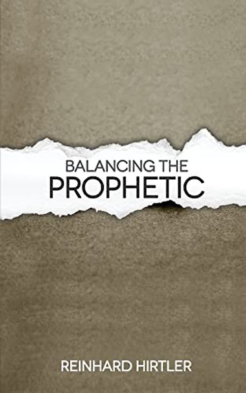 Balancing the Prophetic