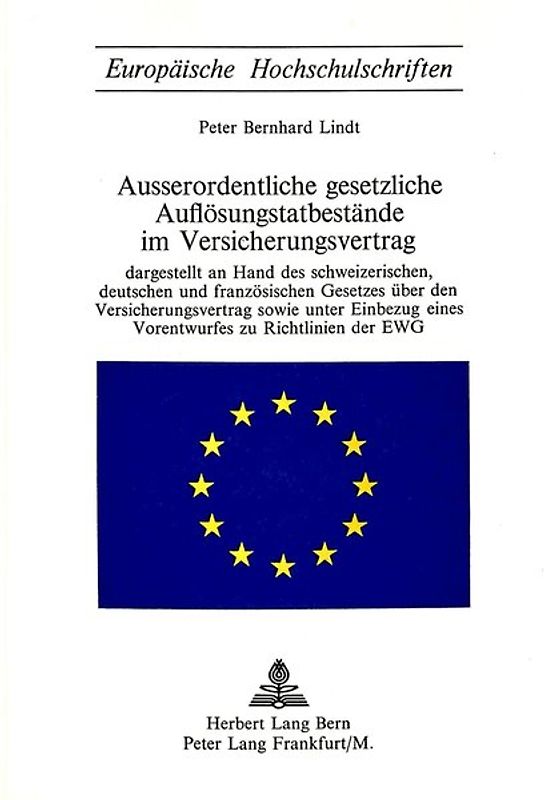 Ausserordentliche gesetzliche Auflösungstatbestände im Versicherungsvertrag