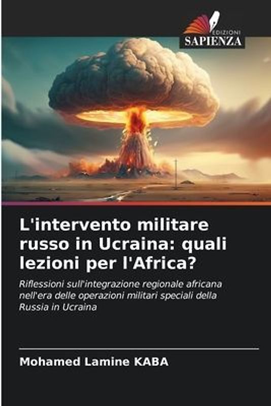 L'intervento militare russo in Ucraina: quali lezioni per l'Africa?