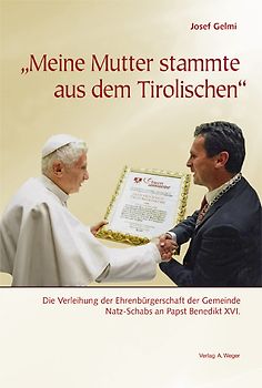 "Meine Mutter stammte aus dem Tirolischen"