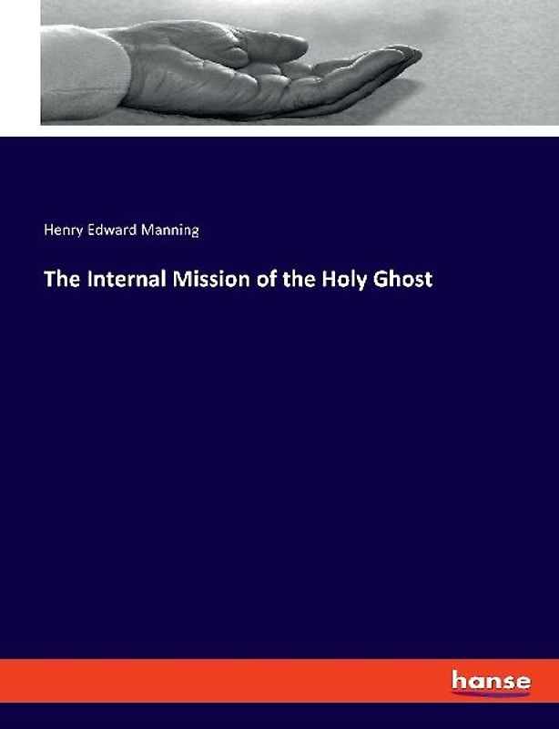 The Internal Mission of the Holy Ghost