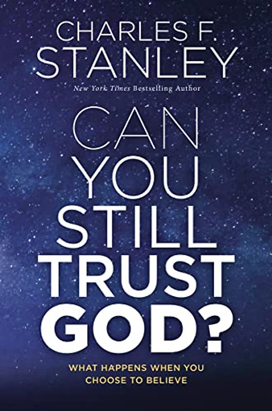 Can You Still Trust God?