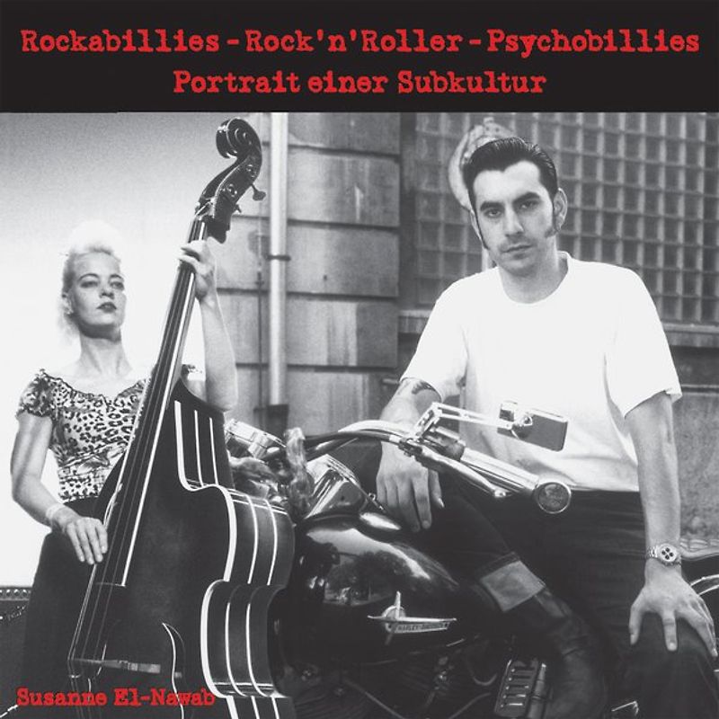 Rockabillies – Rock’n’ Roller – Psychobillies.