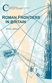 Roman Frontiers in Britain