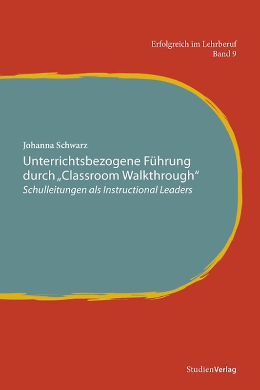 Unterrichtsbezogene Führung durch "Classroom Walkthrough"
