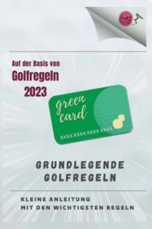 Grundlegende Golfregeln 2023: Kleine Anleitung mit den wichtigsten Regeln