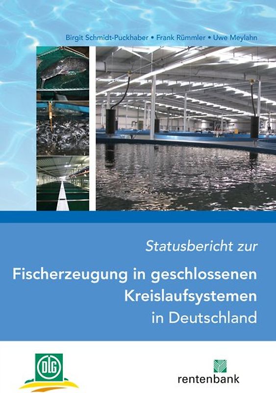 Statusbericht zur Fischerzeugung in geschlossenen Kreislaufsystemen in Deutschland