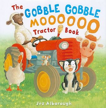 The Gobble Gobble Moooooo Tractor Book