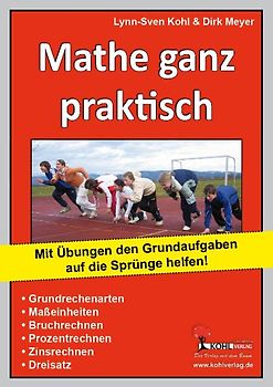 Mathe ganz praktisch - Den Grundaufgaben auf die Sprünge helfen