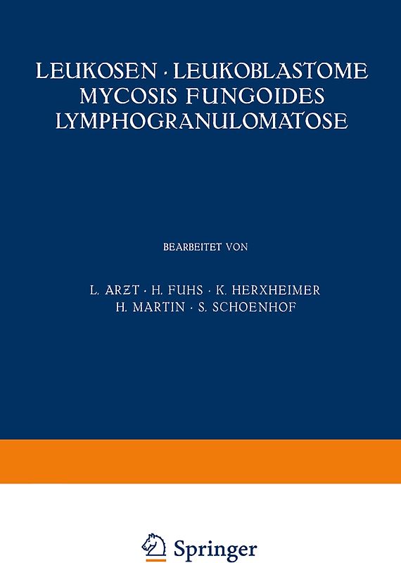 Leukosen · Leukoblastome Mycosis Fungoides Lymphogranulomatose