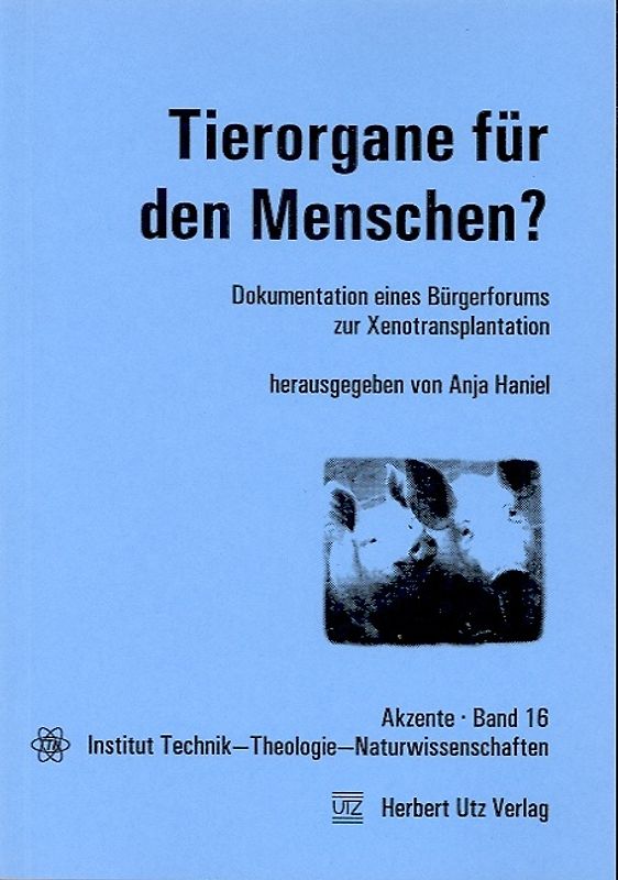 Tierorgane für den Menschen?