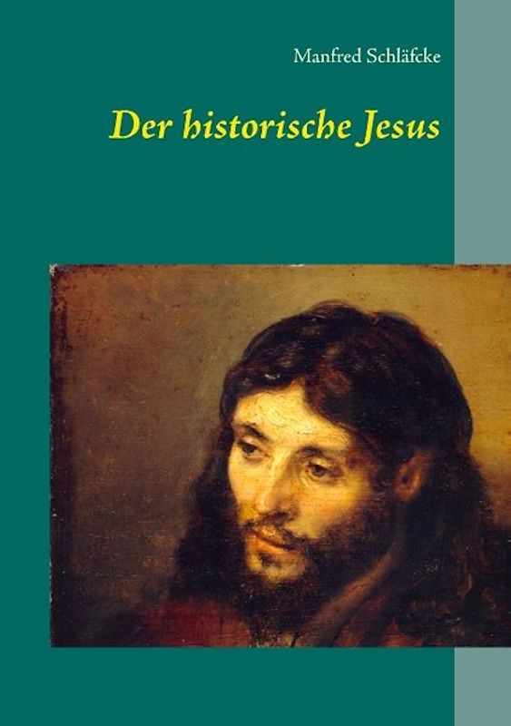 Der historische Jesus