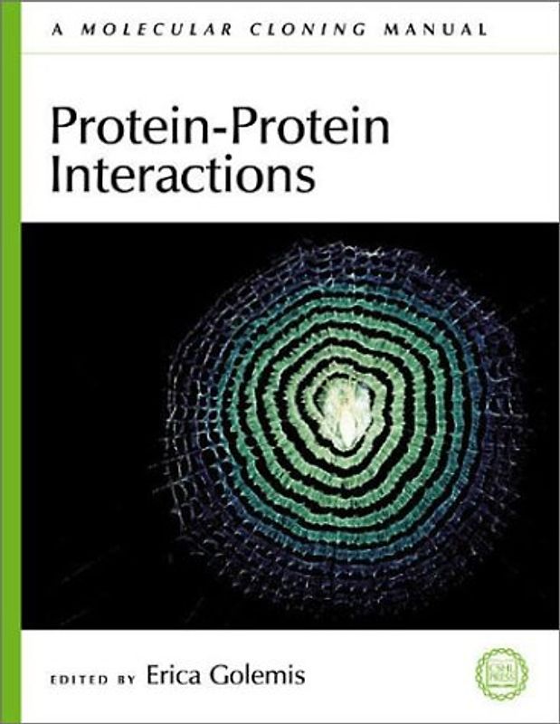 Protein-Protein Interactions: A Molecular Cloning Manual - Erica A. Golemis [Softcover]